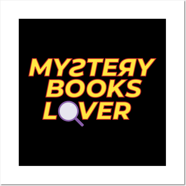 Mystery Books lover Wall Art by dancedeck